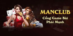 Game bài Manclub có điểm gì độc đáo?