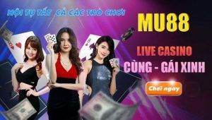 Mu88 tích hợp nhiều sảnh game hot nhất hiện nay